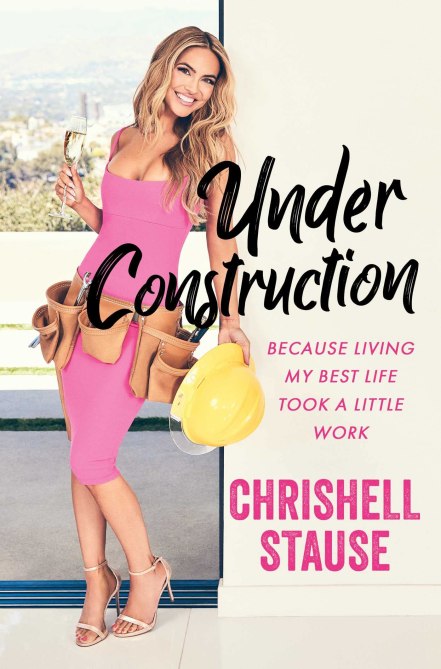 "Under Construction" by Chrishell Stause